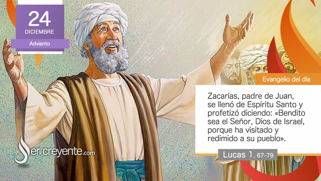 adviento 24 diciembre Zacarías se llenó de Espíritu Santo