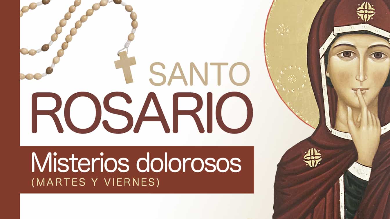 Santo Rosario – Misterios – CREYENTE