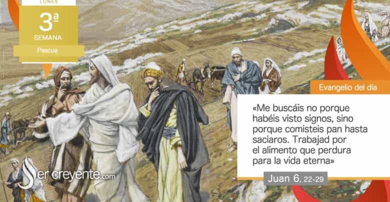 Photo of Evangelio del día 20 abril 2026 (Trabajad por el alimento que perdura para la vida eterna)