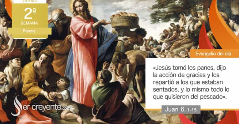 Photo of Evangelio del día 21 abril 2023 (Jesús tomó los panes y los repartió)