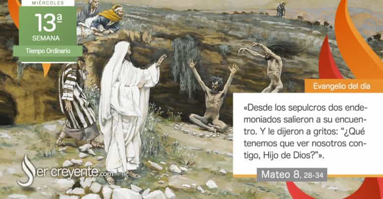 Photo of Evangelio del día 2 julio 2025 (Dos endemoniados salieron a su encuentro)