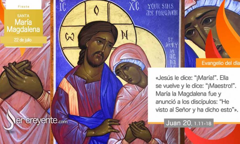 Photo of Evangelio del día 22 julio 2023 (Santa María Magdalena)