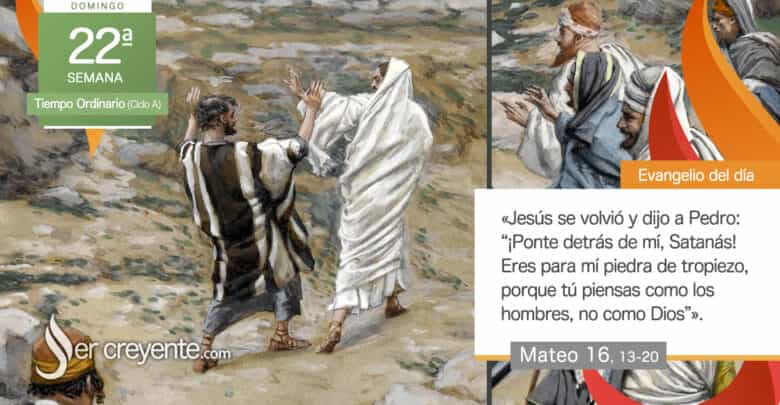 Photo of Evangelio del día 3 septiembre 2023 (Piensas como los hombres, no como Dios)