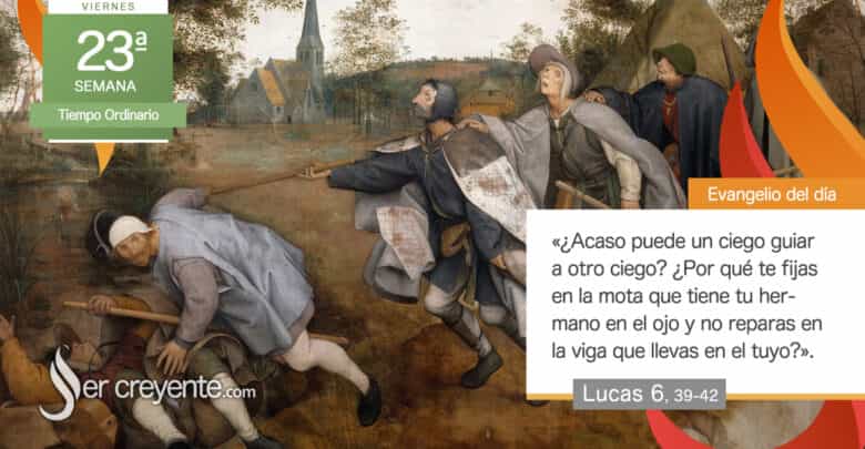 Photo of Evangelio del día 12 septiembre 2025 (¿Acaso puede guiar un ciego a otro ciego?)