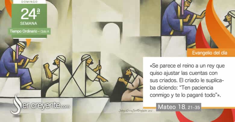 Photo of Evangelio del día 17 septiembre 2023 (¿Cuántas veces tengo que perdonar?)