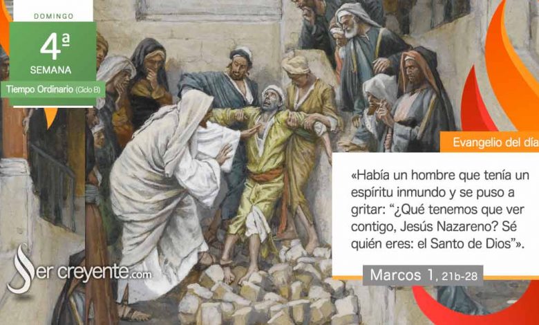 Photo of Evangelio del día 28 enero 2024 (Había un hombre que tenía un espíritu inmundo)