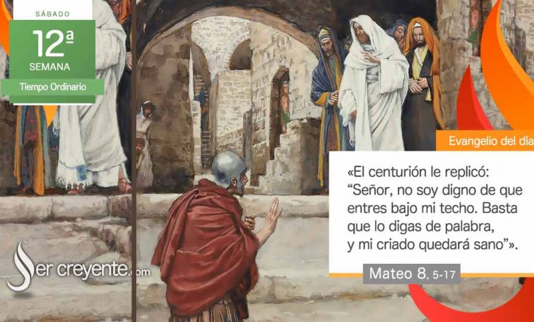 Photo of Evangelio del día 1 julio 2023 (Señor, no soy digno de que entres bajo mi techo)
