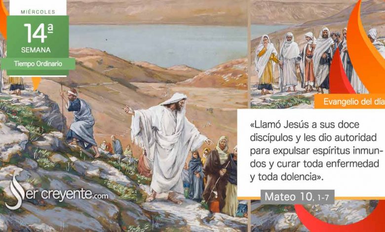 Photo of Evangelio del día 9 julio 2025 (Id y proclamad que ha llegado el reino)