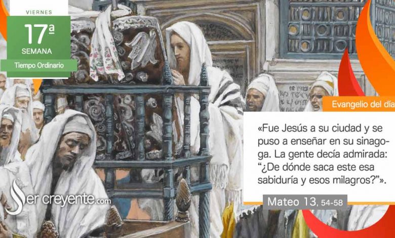 Photo of Evangelio del día 1 agosto 2025 (Solo en su tierra desprecian a un profeta)
