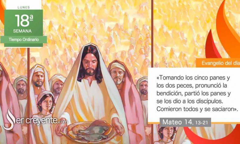 Photo of Evangelio del día 4 agosto 2025 (Partió los panes y se los dio)