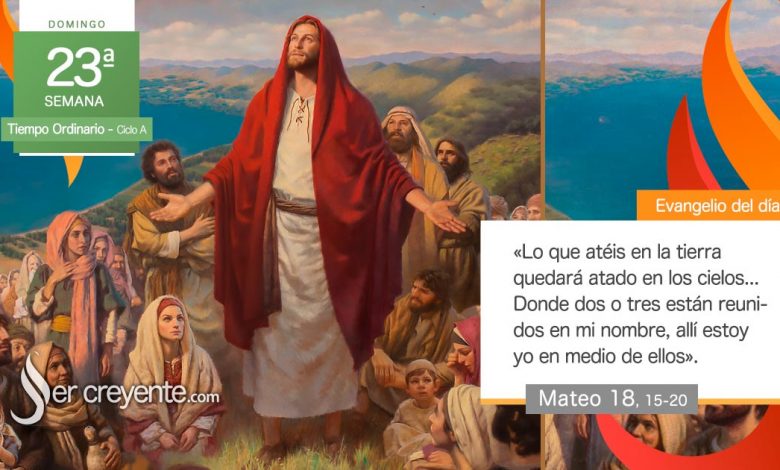 Photo of Evangelio del día 6 septiembre 2026 (Allí estoy yo en medio de ellos)